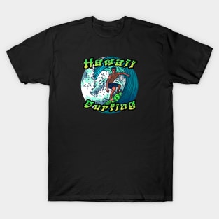 Hawaii Surfing with surfer on a wave T-Shirt